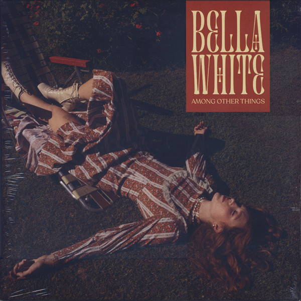 Bella White - Among Other Things