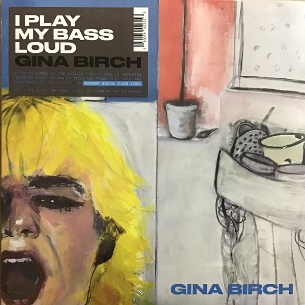 Gina Birch - I Play My Bass Loud