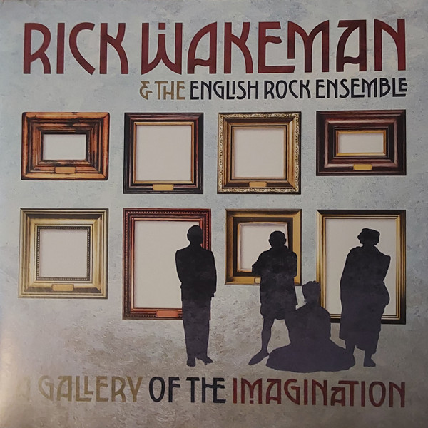 Rick Wakeman, The English Rock Ensemble - A Gallery Of The Imagination