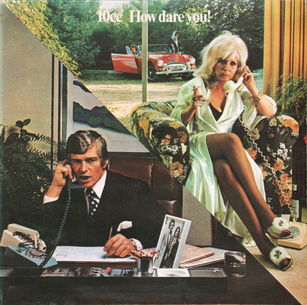 10cc - How Dare You!