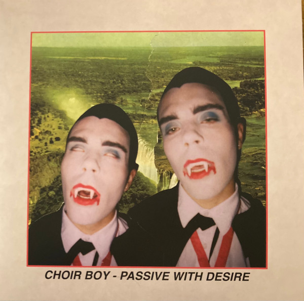 Choir Boy - Passive With Desire