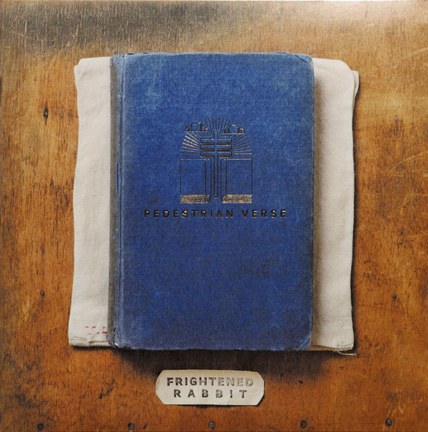 Frightened Rabbit - Pedestrian Verse