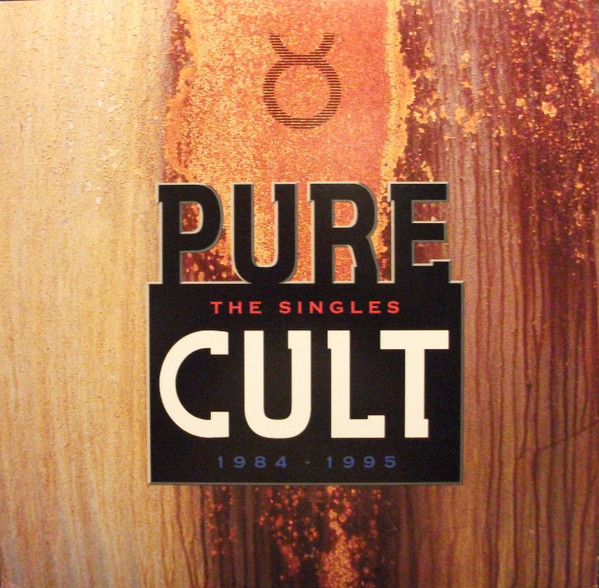 The Cult - Pure Cult The Singles 1984 - 1995