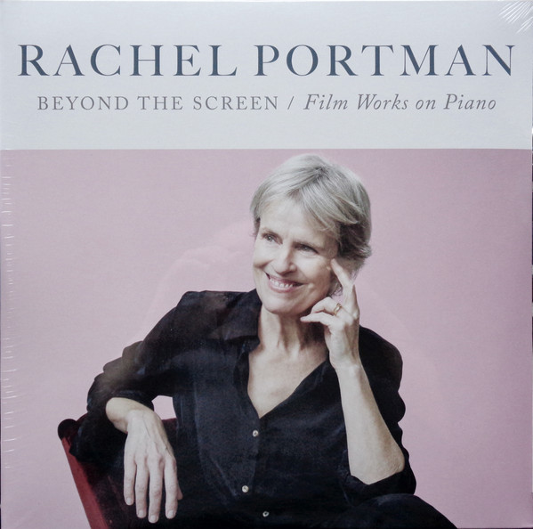 Rachel Portman - Beyond The Screen / Film Works On Piano