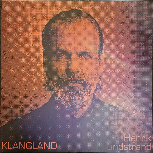 Henrik Lindstrand - Klangland