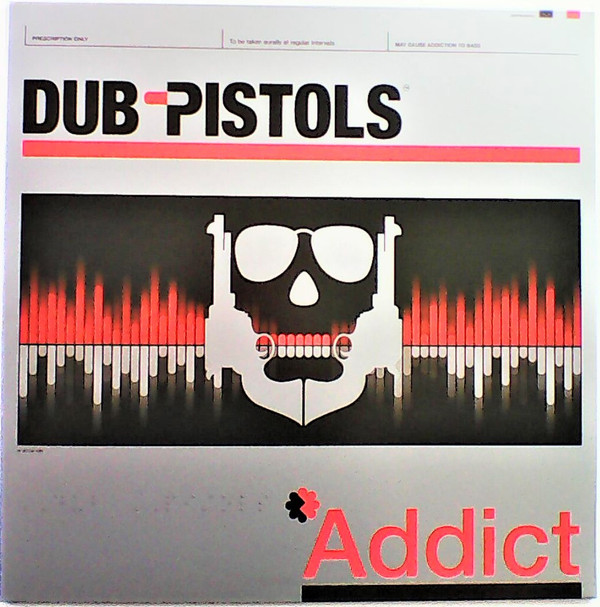 Dub Pistols - Addict