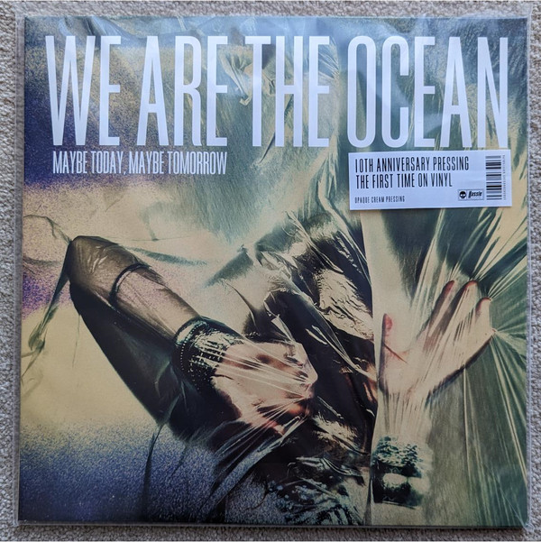 We Are The Ocean - Maybe Today Maybe Tomorrow