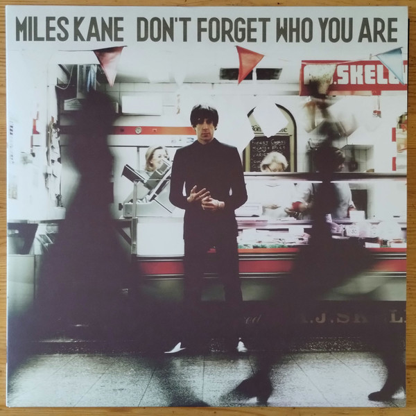 Miles Kane - Don't Forget Who You Are