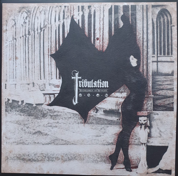 Tribulation (3) - The Children Of The Night