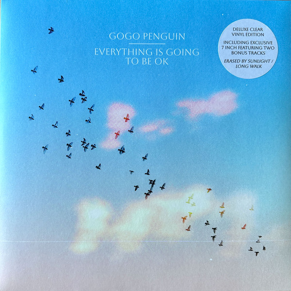 GoGo Penguin - Everything Is Going To Be OK