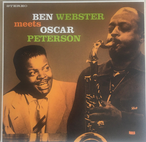 Ben Webster, Oscar Peterson - Ben Webster Meets Oscar Peterson