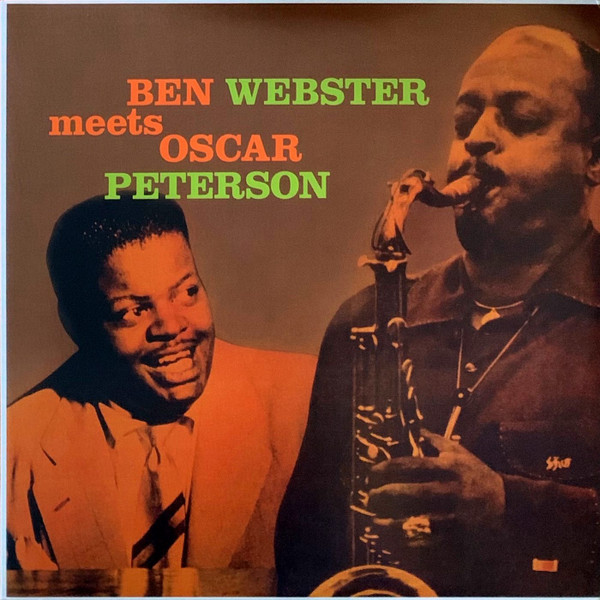 Ben Webster, Oscar Peterson - Ben Webster Meets Oscar Peterson