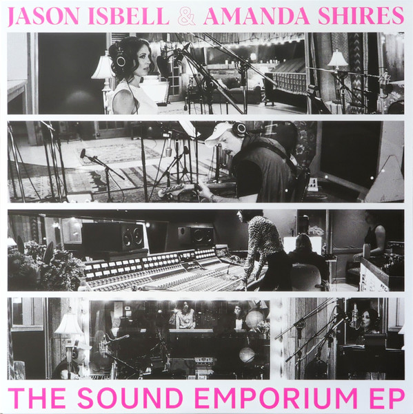 Jason Isbell, Amanda Shires - The Sound Emporium EP