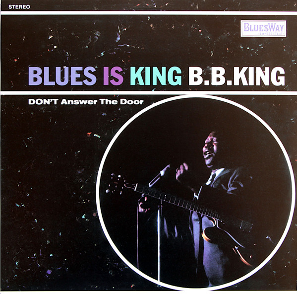 B.B. King - Blues Is King