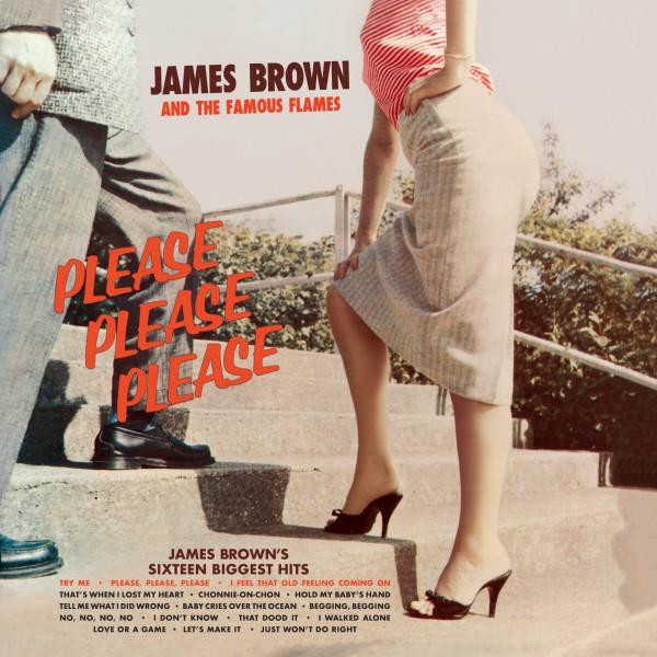 James Brown & The Famous Flames - Please, Please, Please