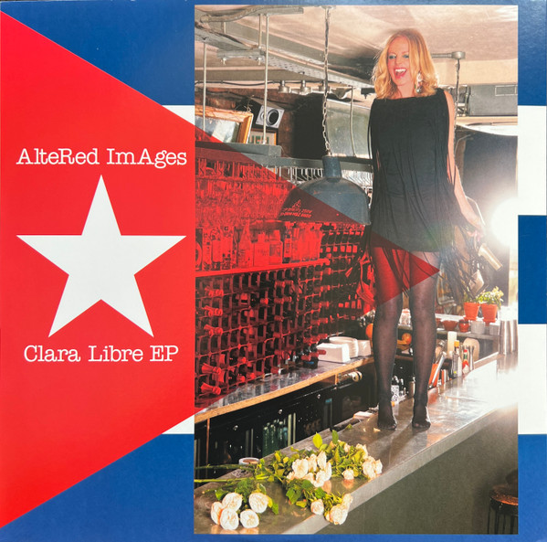 Altered Images - Clara Libre EP