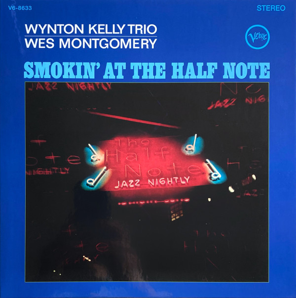 Wynton Kelly Trio, Wes Montgomery - Smokin' At The Half Note