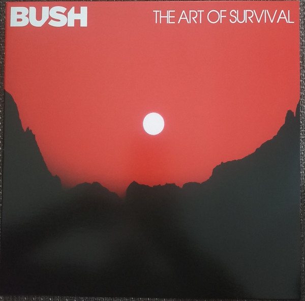 Bush - The Art Of Survival