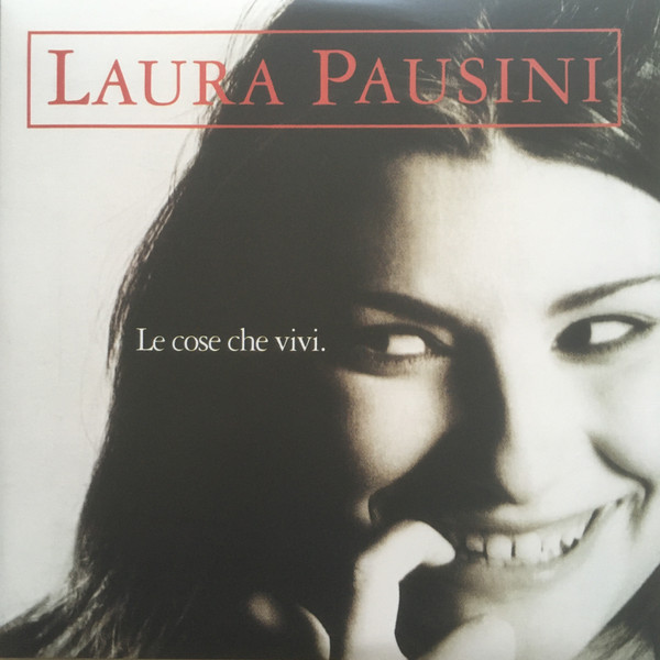 Laura Pausini - Le Cose Che Vivi