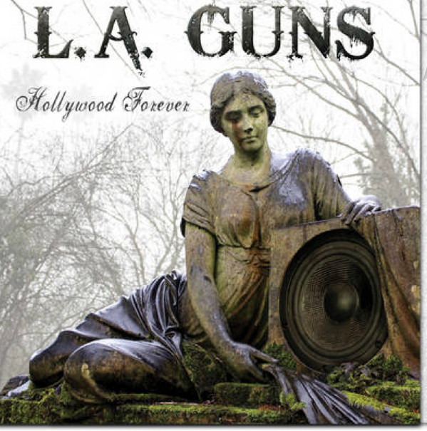 L.A. Guns - Hollywood Forever