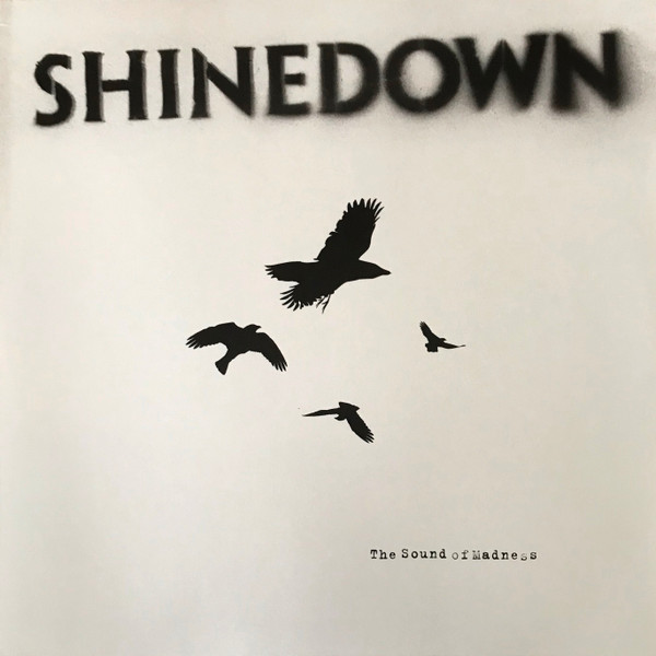 Shinedown - The Sound Of Madness