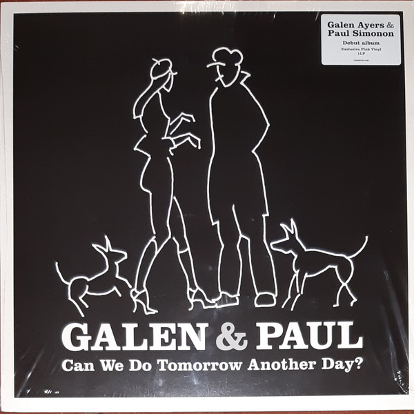 Galen & Paul - Can We Do Tomorrow Another Day?