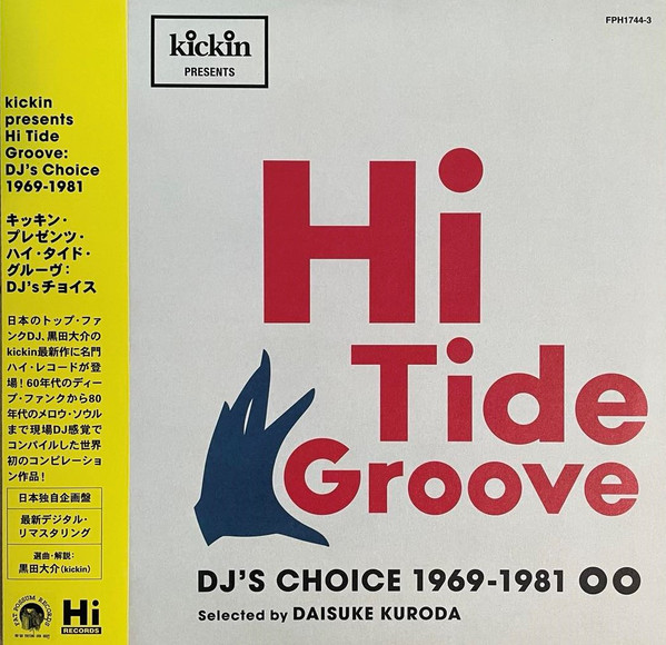 Various - Kickin Presents Hi Tide Groove (DJ's Choice 1969-1981)