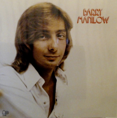 Barry Manilow - Barry Manilow