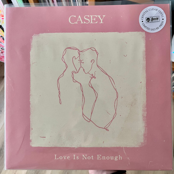 Casey (15) - Love Is Not Enough