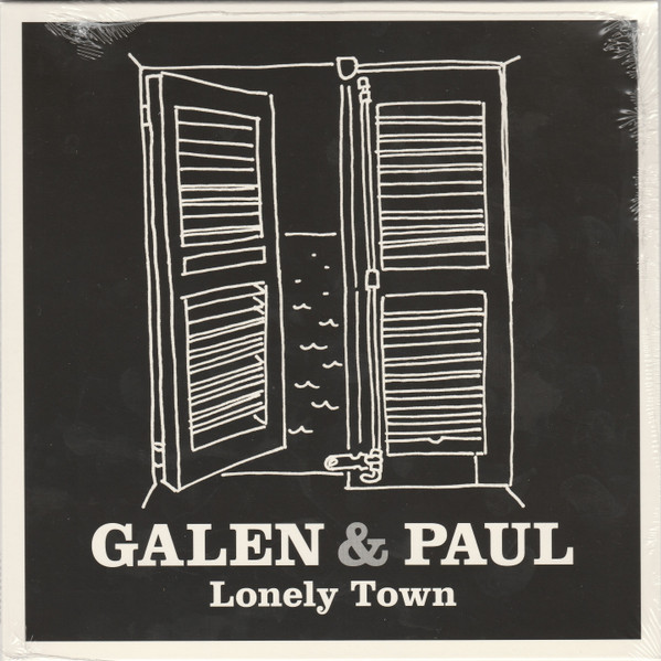 Galen & Paul - Lonely Town