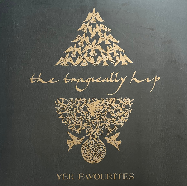 The Tragically Hip - Yer Favourites Vol. 2