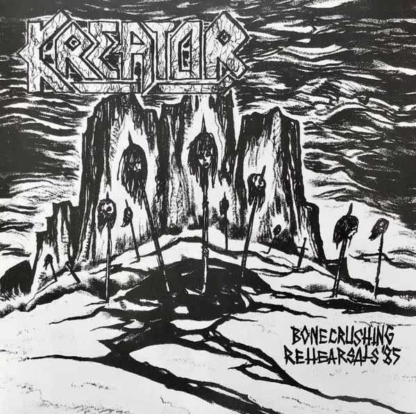 Kreator - Bonecrushing Rehearsals '85