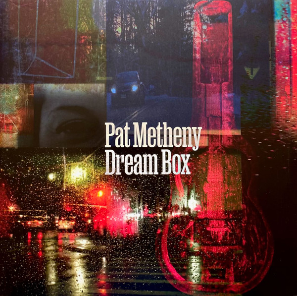 Pat Metheny - Dream Box