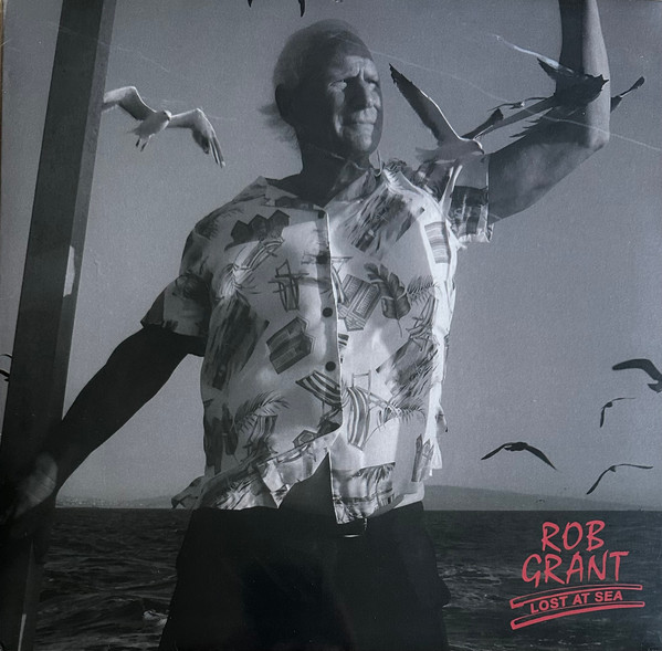 Rob Grant (12) - Lost At Sea