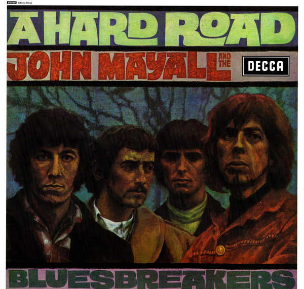 John Mayall & The Bluesbreakers - A Hard Road