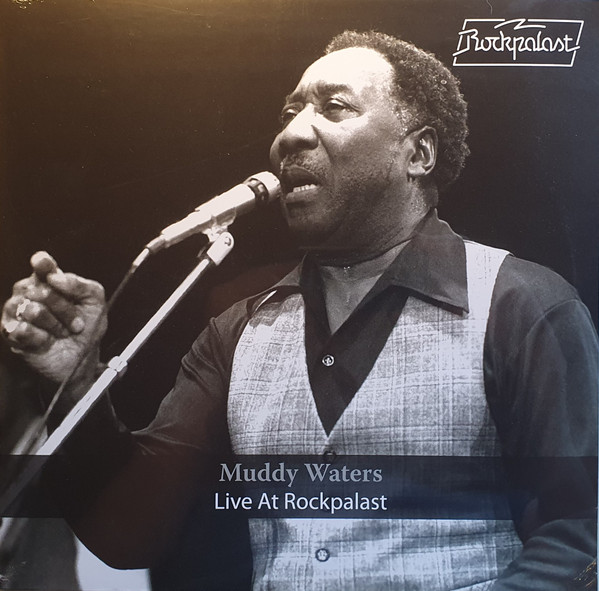 Muddy Waters - Live At Rockpalast