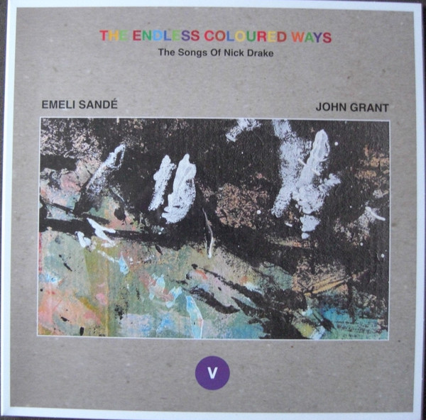 Emeli Sandé, John Grant - The Endless Coloured Ways: The Songs Of Nick Drake (V)