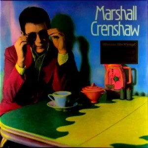 Marshall Crenshaw - Marshall Crenshaw