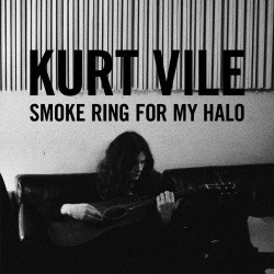 Kurt Vile - Smoke Ring For My Halo