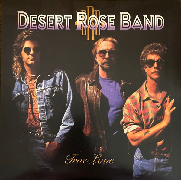 Desert Rose Band - True Love