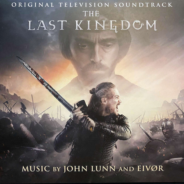 John Lunn, Eivør Pálsdóttir - The Last Kingdom