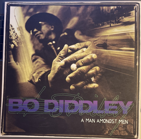 Bo Diddley - A Man Amongst Men