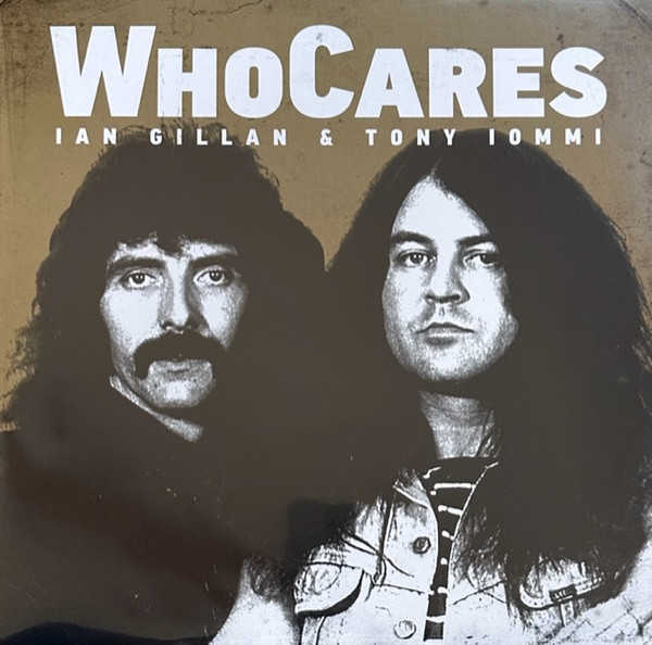 Ian Gillan, Tony Iommi - WhoCares