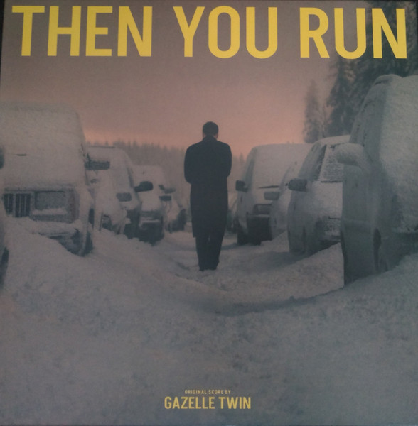 Gazelle Twin - Then You Run