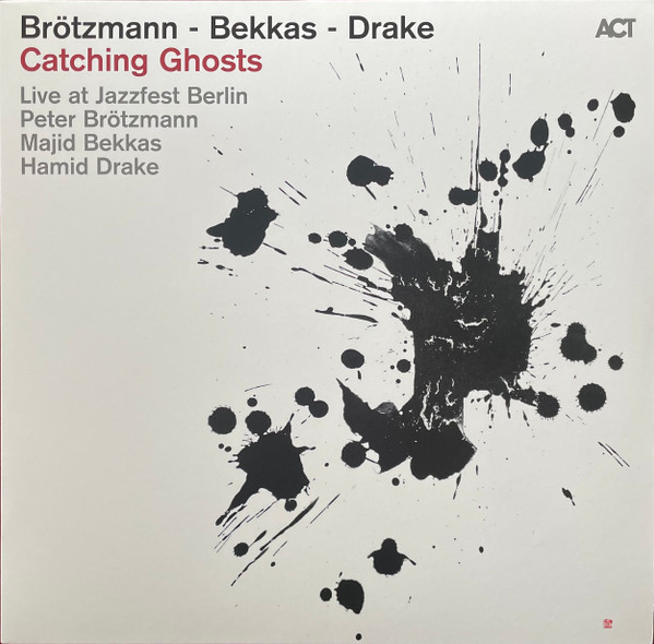 Peter Brötzmann, Majid Bekkas, Hamid Drake - Catching Ghosts