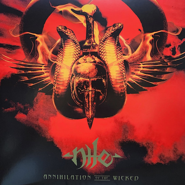 Nile (2) - Annihilation Of The Wicked