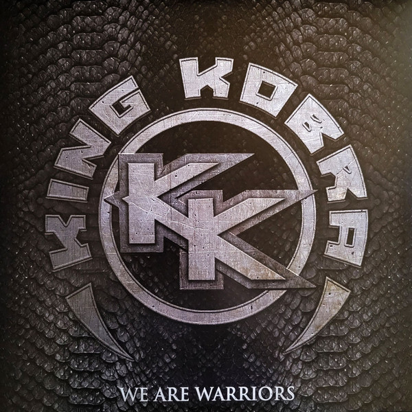 King Kobra (4) - We Are Warriors