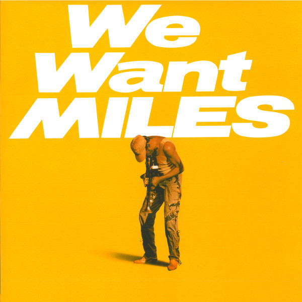 Miles Davis - We Want Miles