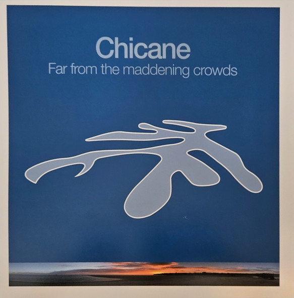 Chicane - Far From The Maddening Crowds