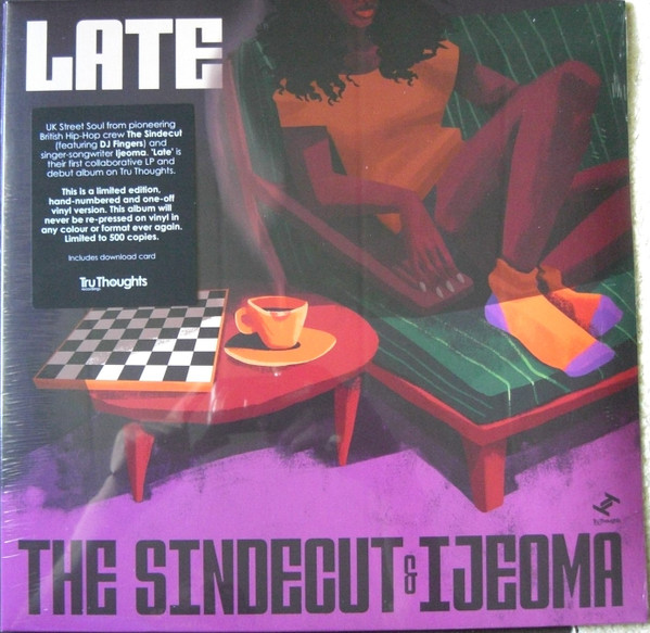 The Sindecut, Ijeoma - Late